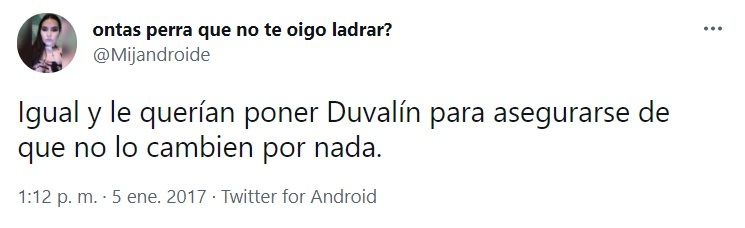 Duvalín, en el corazón de sus consumidores