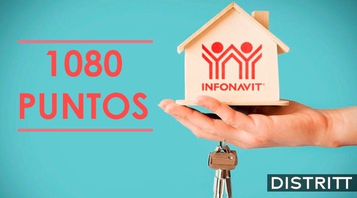 Crédito Infonavit. Así funciona nuevo sistema de 1080 puntos