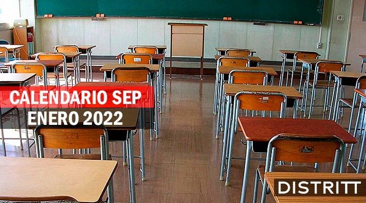 SEP. ¿Qué días no habrá clases en enero de 2022?