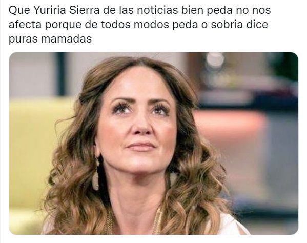 Memes de Yuriria Sierra borracha 