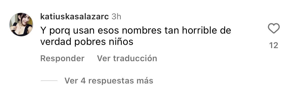 "No sé si reír o llorar, pobres niños con esos nombres"