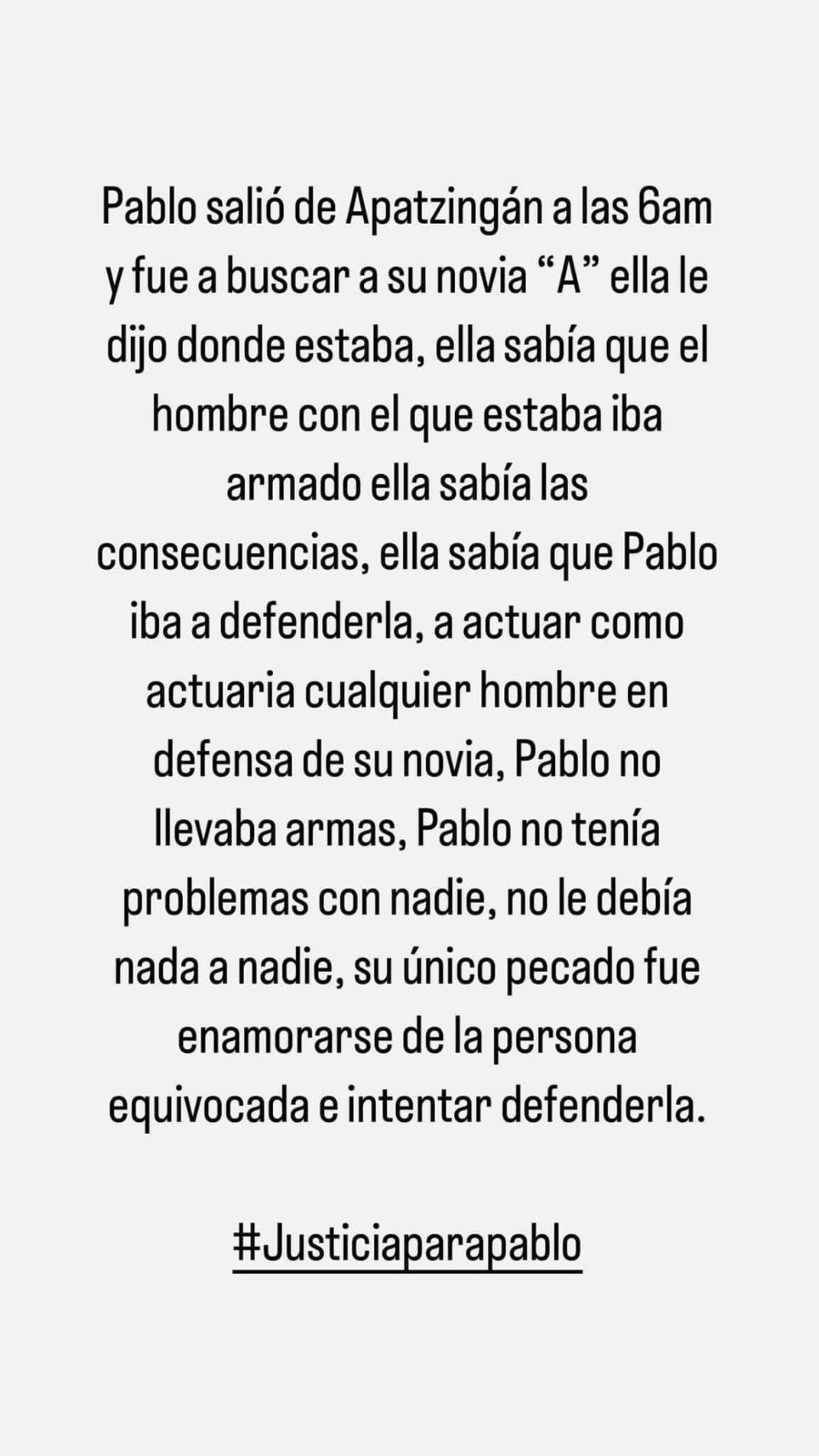 Pablo salió de casa para buscar a novia secuestrada