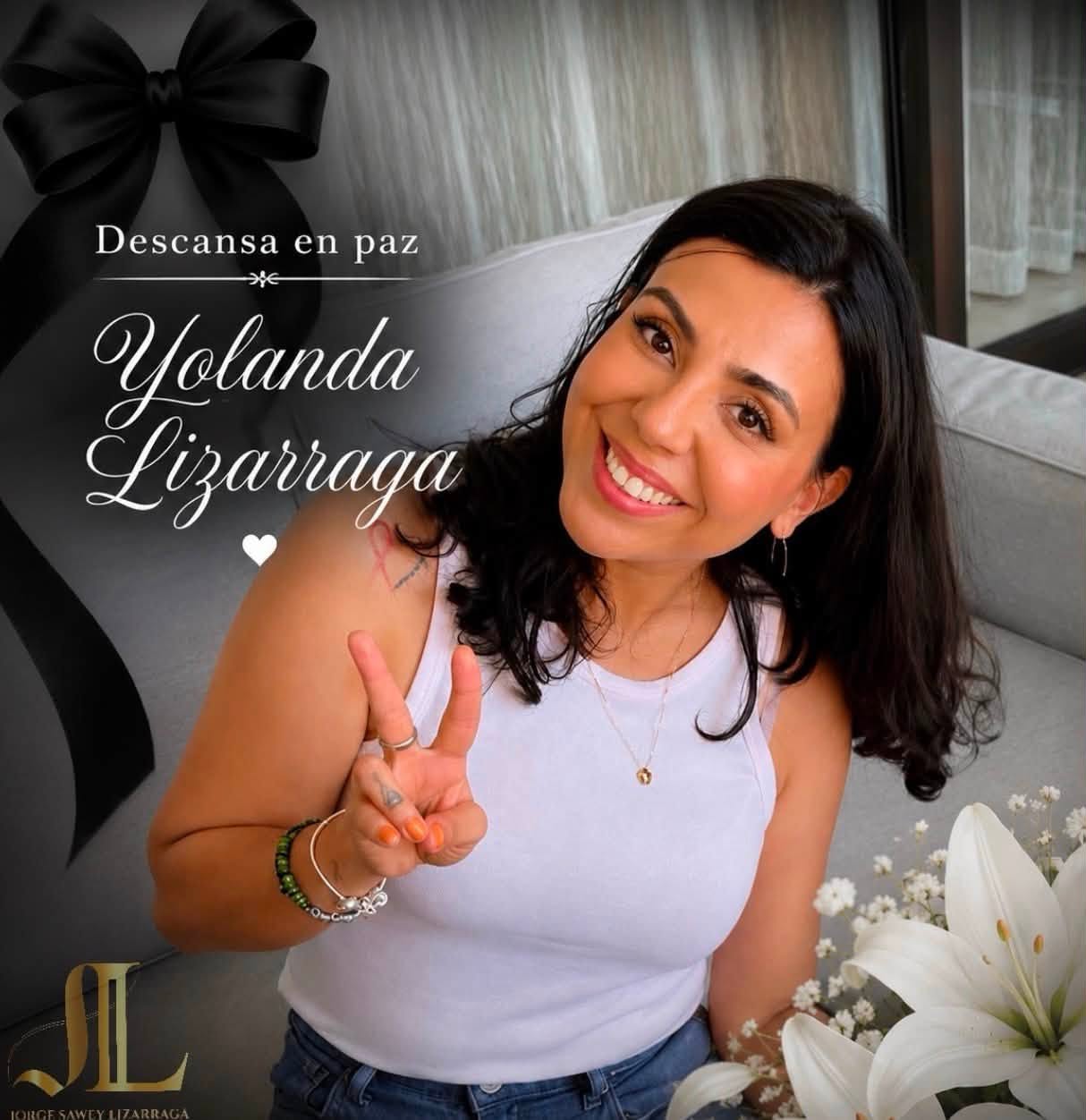 ¿De qué murió Yolanda Lizárraga? 